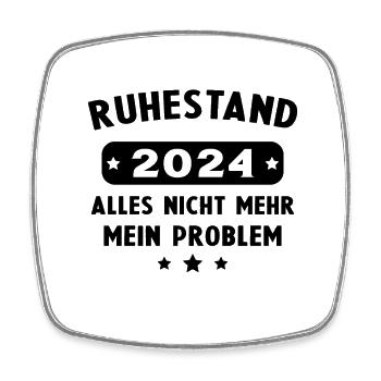 Ruhestand 2024 Nicht mein Problem Rente - Viereckiger Kühlschrankmagnet - Weiß - Vorne