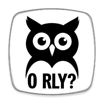 O RLY? Owl - Square fridge magnet - white - Front