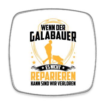 Galabauer kann es reparieren Landschaftsgärtner - Viereckiger Kühlschrankmagnet - Weiß - Vorne