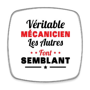 Véritable Mécanicien Les Autres Font Semblant - Magnet carré - blanc - Devant