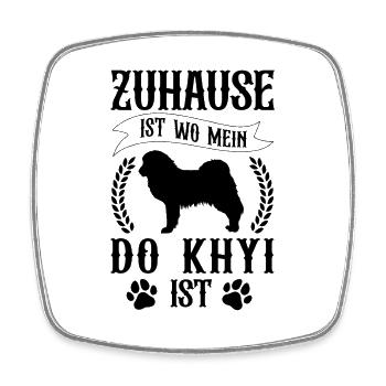 Zuhause ist wo mein Do Khyi ist Tibetdogge - Viereckiger Kühlschrankmagnet - Weiß - Vorne