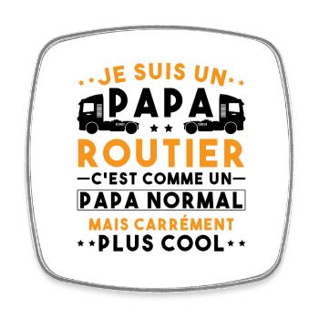 je suis un papa routier / humour papa routier - Magnet carré - blanc - Devant