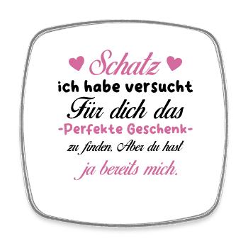 Das beste Geschenk für dich - Schatz - Spruch - Viereckiger Kühlschrankmagnet - Weiß - Vorne