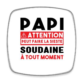 Papi Peut Faire La Sieste Soudaine Grand Pères - Magnet carré - blanc - Devant