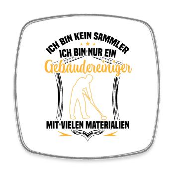 Gebäudereiniger ist kein Sammler Reinigungskraft - Viereckiger Kühlschrankmagnet - Weiß - Vorne