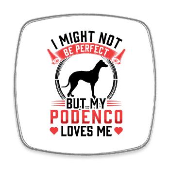 Podenco ist nicht perfekt Ibizan Hound - Viereckiger Kühlschrankmagnet - Weiß - Vorne
