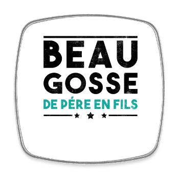 Beau Gosse De Père En Fils - Magnet carré - blanc - Devant