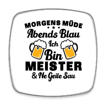 Ich bin ein Meister und ein geiles Schwein - Viereckiger Kühlschrankmagnet - Weiß - Vorne