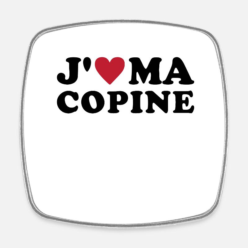 J'aime ma copine - Magnet carré - blanc