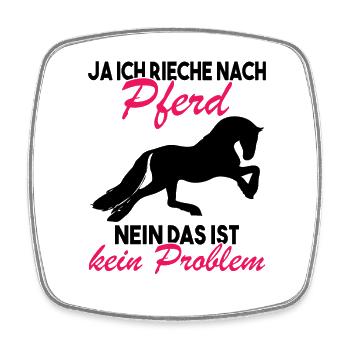 Ja ich rieche nach Pferd Nein das ist kein - Viereckiger Kühlschrankmagnet - Weiß - Vorne