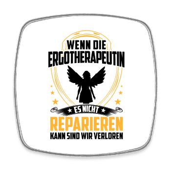 Ergotherapeutin nicht reparieren Ergotherapie - Viereckiger Kühlschrankmagnet - Weiß - Vorne