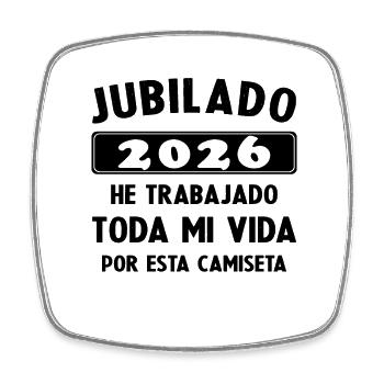 Retired in 2026 / Retired 2026 Humor Gift - Square fridge magnet - white - Front