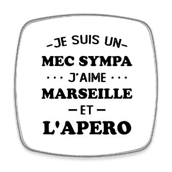 Faner Marseille und der Humor Marseillais Aperitif - Viereckiger Kühlschrankmagnet - Weiß - Vorne