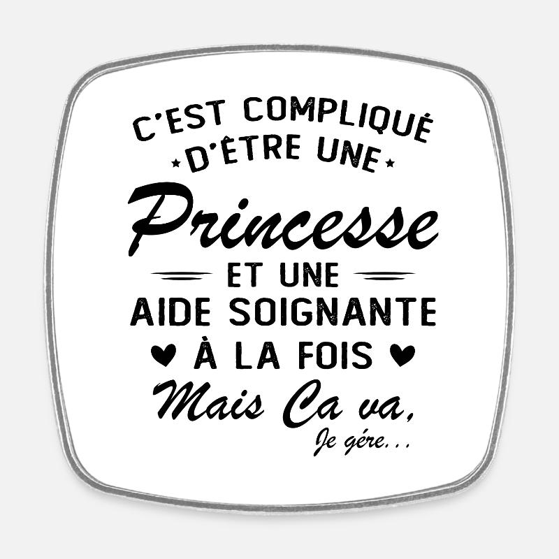 Princesse et Aide-soignante - Magnet carré - blanc