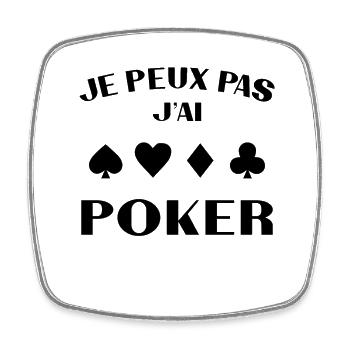 I Can't I Have Poker Gift - Square fridge magnet - white - Front