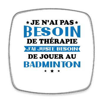 Ich muss nur Badminton spielen Geschenk - Viereckiger Kühlschrankmagnet - Weiß - Vorne