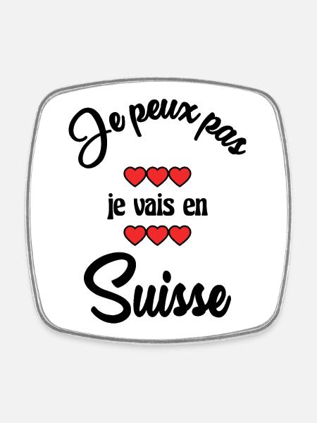 SUISSE. JE PEUX PAS - Magnet carré - blanc