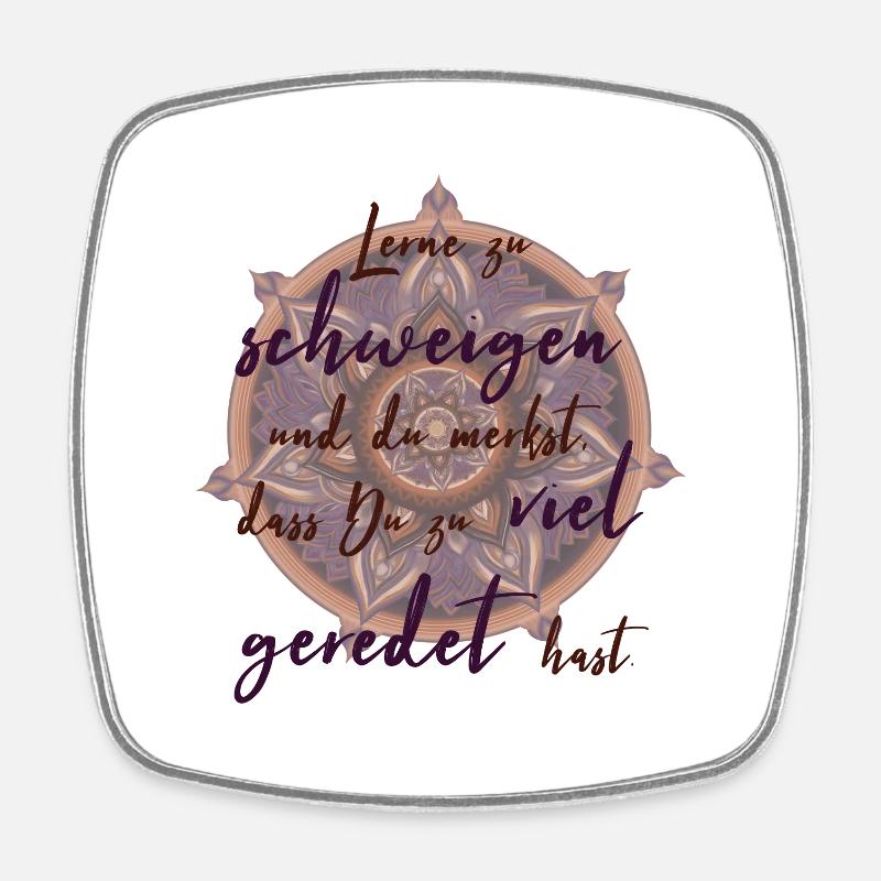 Learn to Be Silent – Spiritual Quote Design - Square fridge magnet - white