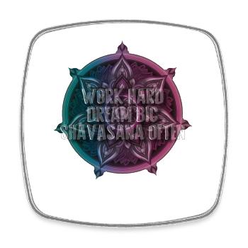 Work Hard Dream Big Shavasana Often - Square fridge magnet - white - Front