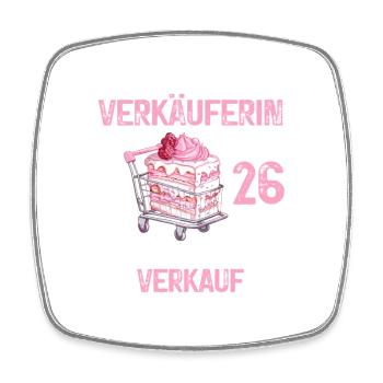 26 Geburtstag Verkäuferin Verkauf Beruf Spruch - Viereckiger Kühlschrankmagnet - Weiß - Vorne