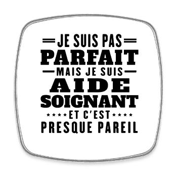 I'm not perfect but I'm a caregiver - Square fridge magnet - white - Front