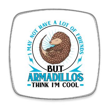 Armadillos Find Me Cool Armadillo Armadillo Armadillo - Square fridge magnet - white - Front