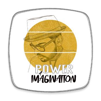 Power Imagination – Design de déclaration créative - Magnet carré - blanc - Devant