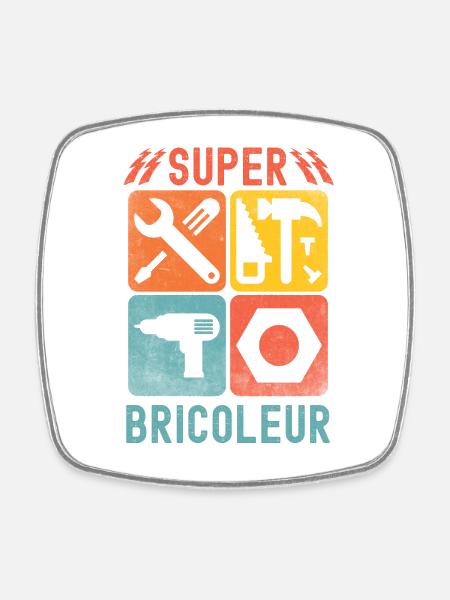 Super bricoleur - Magnet carré - blanc