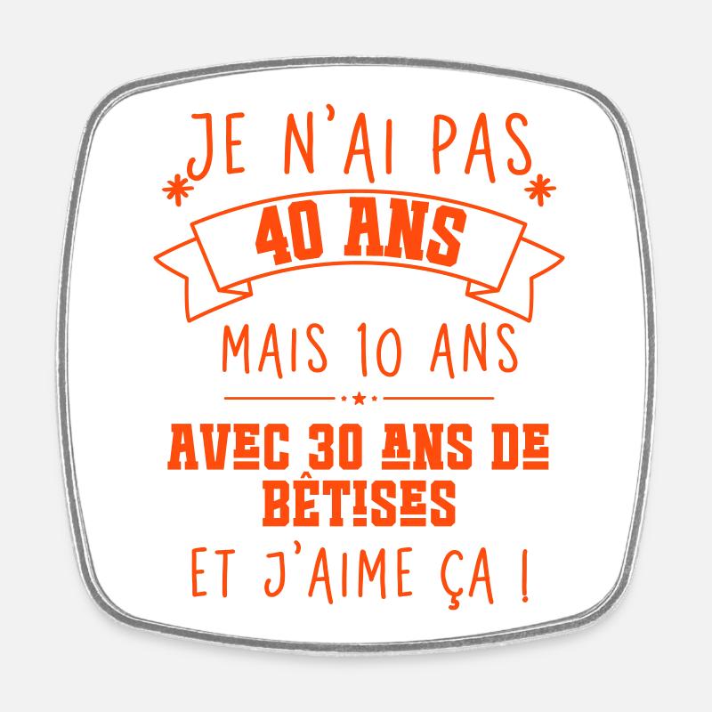 40 ans anniversaire - Magnet carré - blanc