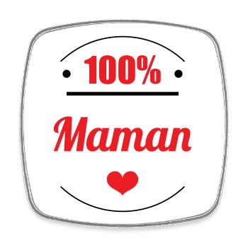 100% Maman - Fête des Mères - Magnet carré - blanc - Devant