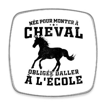 Born to ride a horse, forced to go to school - Square fridge magnet - white - Front