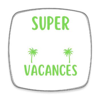 Super retraité en vacances pour toute l année - Magnet carré - blanc - Devant