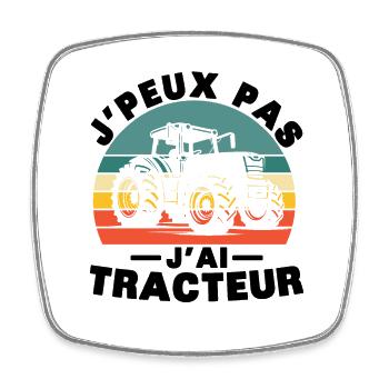 Je peux pas j ai Tracteur Humour cadeau - Magnet carré - blanc - Devant