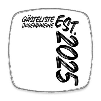 Jugendweihe Est. 2025 - Gästeliste - Viereckiger Kühlschrankmagnet - Weiß - Vorne