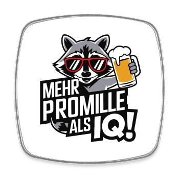More alcohol than IQ Drinking beer alcohol party What - Square fridge magnet - white - Front