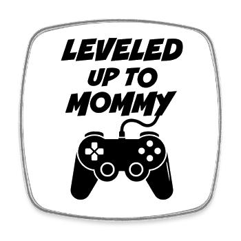 Levelled up to Mommy - Square fridge magnet - white - Front