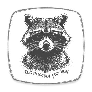 Too raccool for you - Lustiger Waschbär mit Brille - Viereckiger Kühlschrankmagnet - Weiß - Vorne
