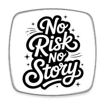 No Risk No Story - Viereckiger Kühlschrankmagnet - Weiß - Vorne