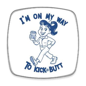 On My Way to kick butt (Gals) - Viereckiger Kühlschrankmagnet - Weiß - Vorne