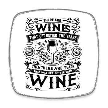 There are wines that get better with age - Viereckiger Kühlschrankmagnet - Weiß - Vorne