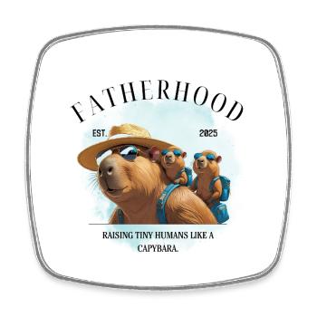 Fatherhood 2025 Raising Tiny Humans Like Capybara - Viereckiger Kühlschrankmagnet - Weiß - Vorne