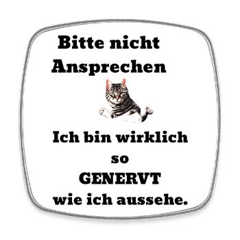 Spruch Kater genervt - Viereckiger Kühlschrankmagnet - Weiß - Vorne