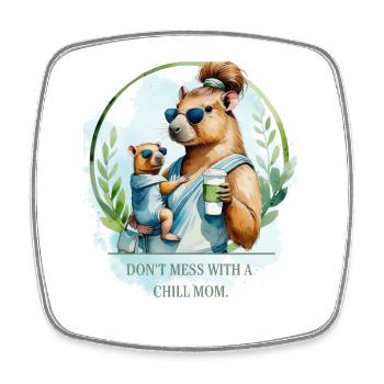 Chill Mom 2026 – Don’t Mess with a Chill Mom - Viereckiger Kühlschrankmagnet - Weiß - Vorne