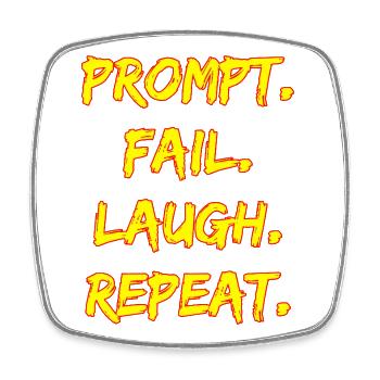 PROMPT. FAIL. LAUGH. REPEAT. - Viereckiger Kühlschrankmagnet - Weiß - Vorne