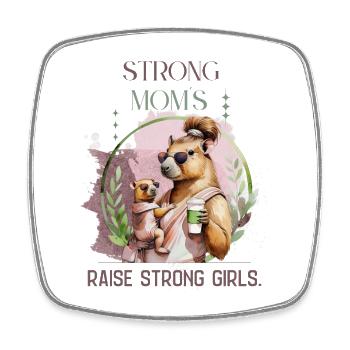 Strong Moms Raise Strong Girls – Calm Motherhood D - Viereckiger Kühlschrankmagnet - Weiß - Vorne
