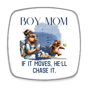 Boy Mom – If It Moves, He'll Chase It - Square fridge magnet - white - Front