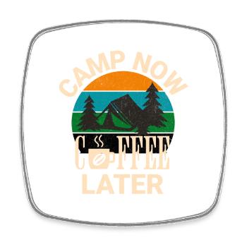 Camp Now Coffee Later Retro Camping Shirt - Viereckiger Kühlschrankmagnet - Weiß - Vorne
