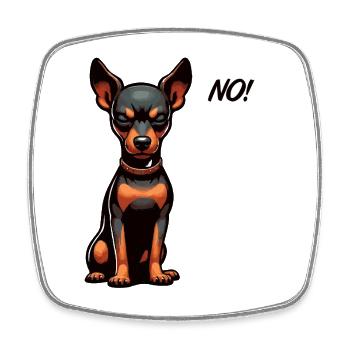 No Miniature Pinscher Pinscher Pinscher Owner - Square fridge magnet - white - Front