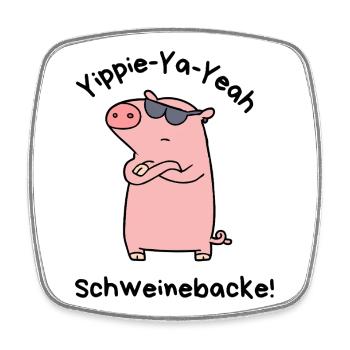 Yippie-Ya-yes Pork Cheek - Square fridge magnet - white - Front