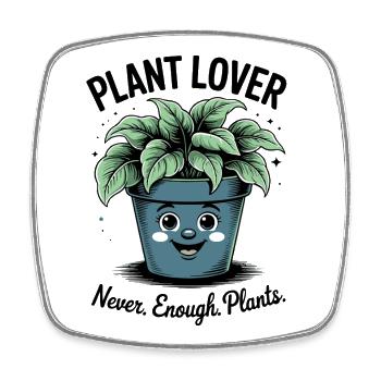 I Love Plants - Botany Flora Funny Saying - Square fridge magnet - white - Front